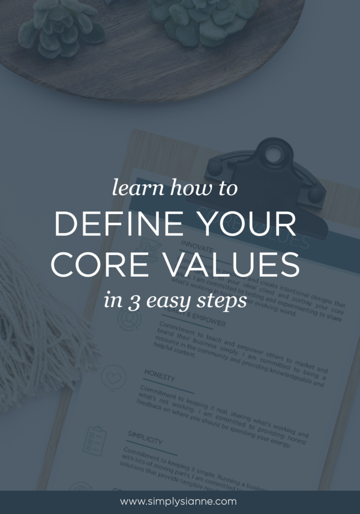 How to Define Core Values for Your Creative Business | Simply Sianne